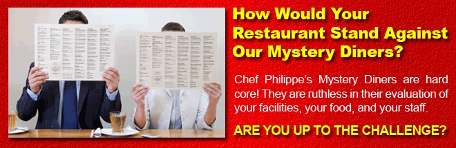 Chef Philippe Mystery Diner and Other Assessments